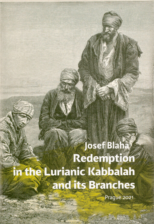 Redemption in the Lurianic Kabbalah and its branches