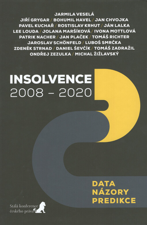 Insolvence 2008-2020 : data, názory, predikce