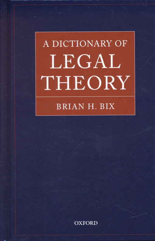 A dictionary of legal theory