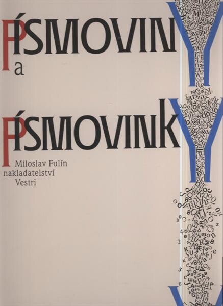 Písmoviny a písmovinky