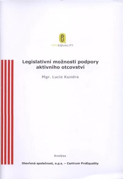 Legislativní možnosti podpory aktivního otcovství