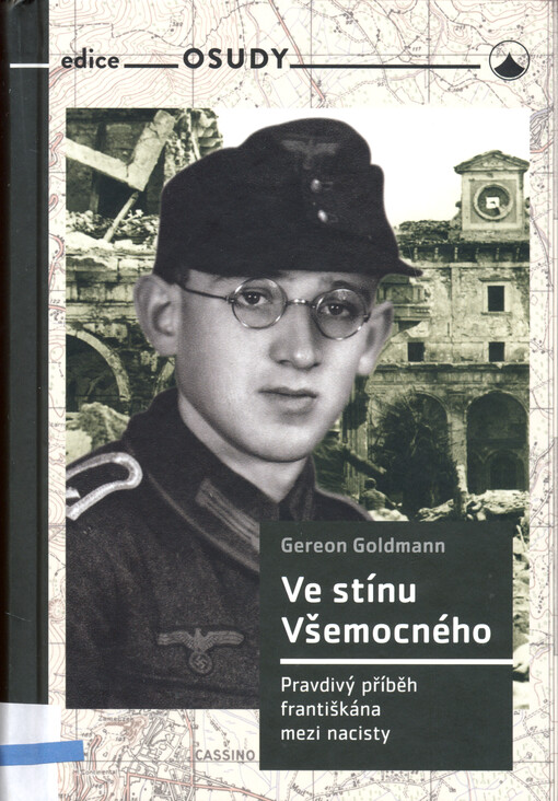 Ve stínu Všemocného : pravdivý příběh františkána mezi nacisty