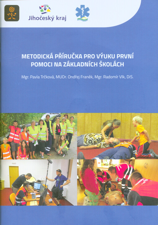 Metodická příručka pro výuku první pomoci na základních školách