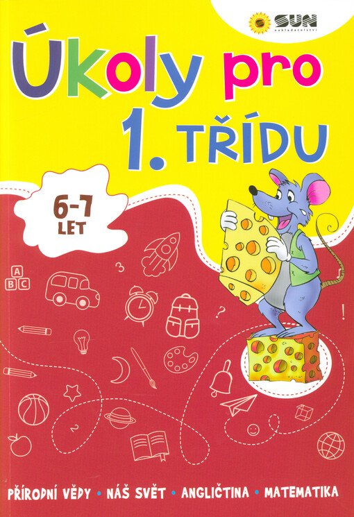 Úkoly pro 1. třídu : zábavná cvičebnice