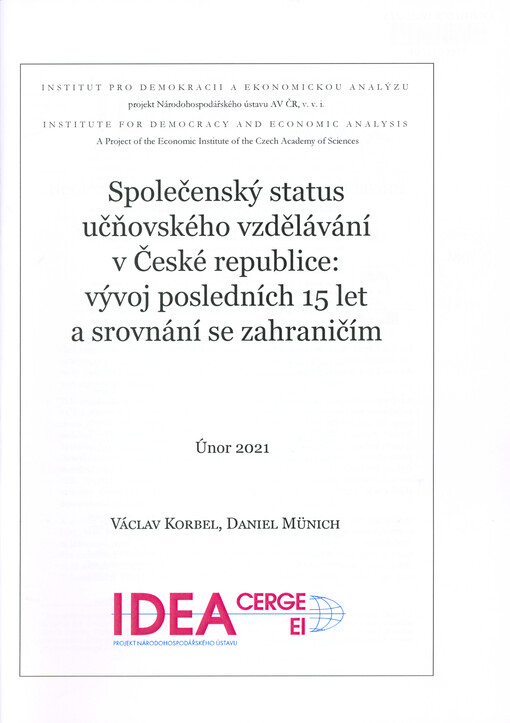 Společenský status učňovského vzdělávání v České republice : vývoj posledních 15 let a srovnání se zahraničím