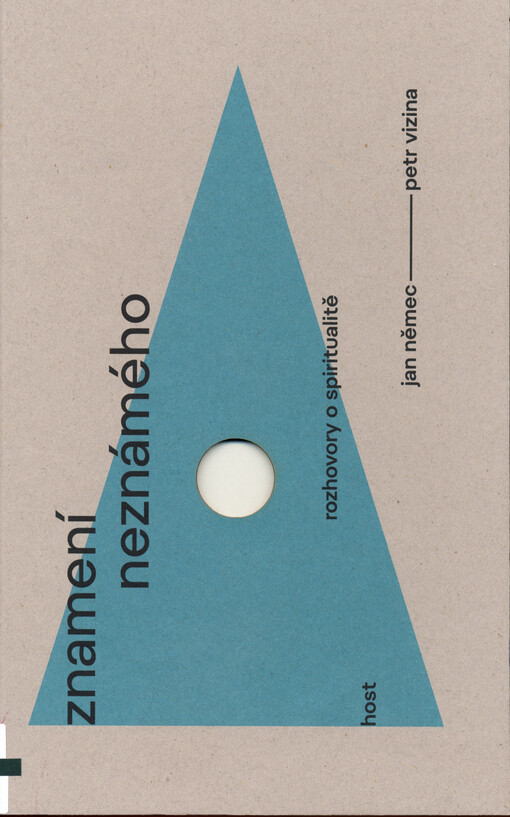 Znamení neznámého : rozhovory o spiritualitě