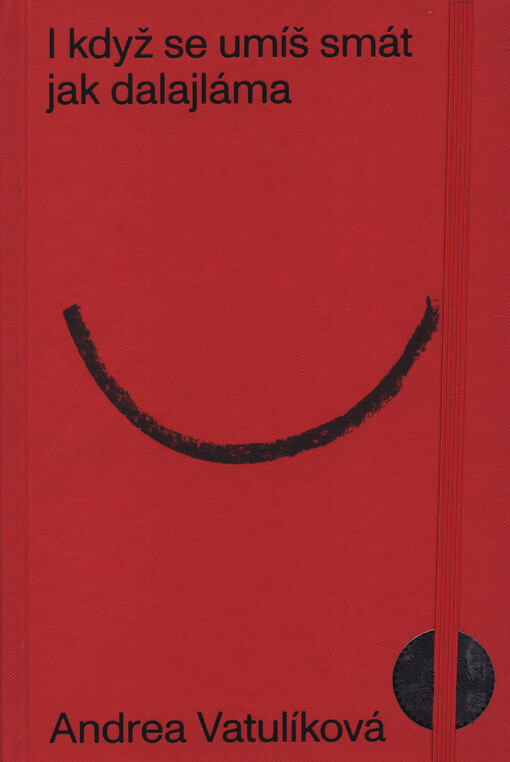 I když se umíš smát jak dalajláma