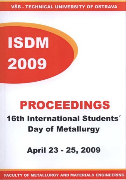 ISDM 2009 : 16th International Students' Day of Metallurgy : April 23-25, 2009 : proceedings