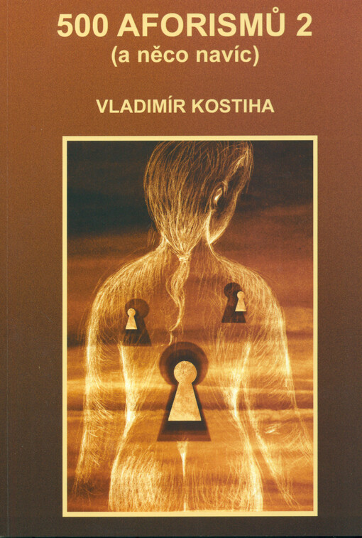 500 aforismů 2 : (a něco navíc)