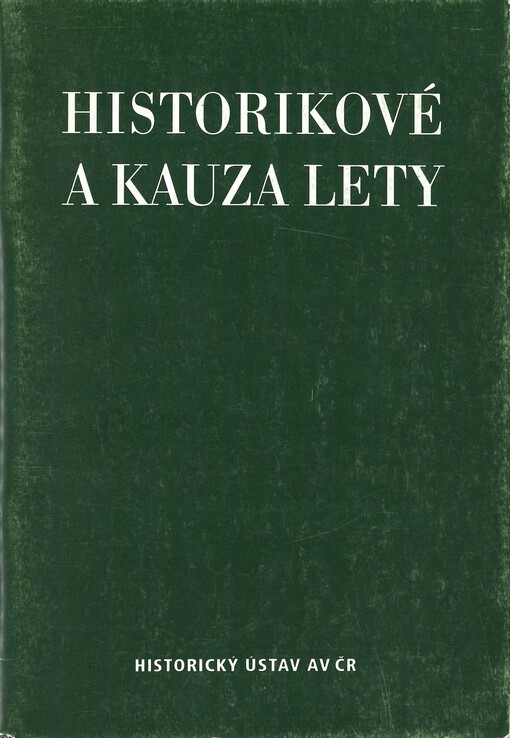 Historikové a kauza Lety