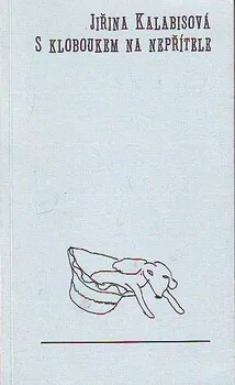 S kloboukem na nepřítele