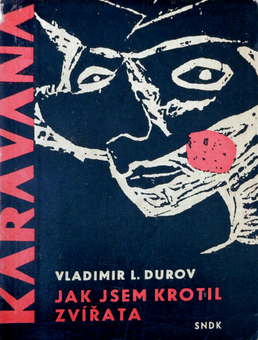 Jak jsem krotil zvířata