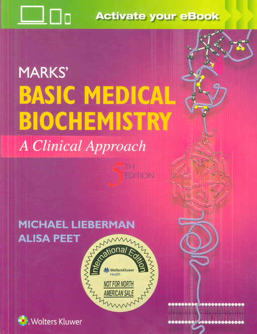 Marks' basic medical biochemistry : a clinical approach