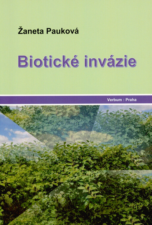 Biotické invázie : vysokoškolská učebnica