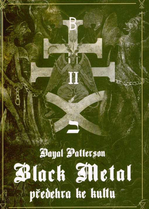 Black Metal. II, Předehra ke kultu