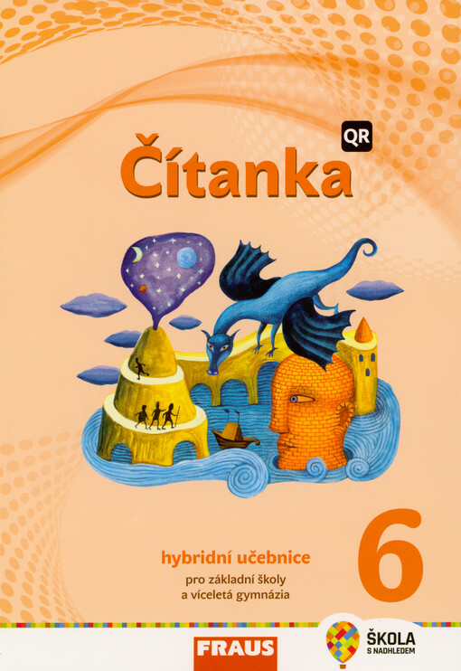 Čítanka 6 : pro základní školy a víceletá gymnázia