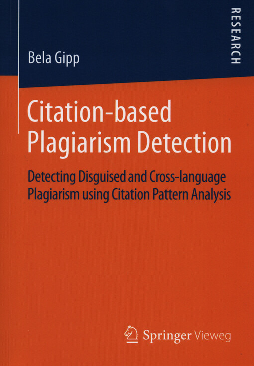 Citation-based plagiarism detection : detecting disguised and cross-language plagiarism using citation pattern analysis