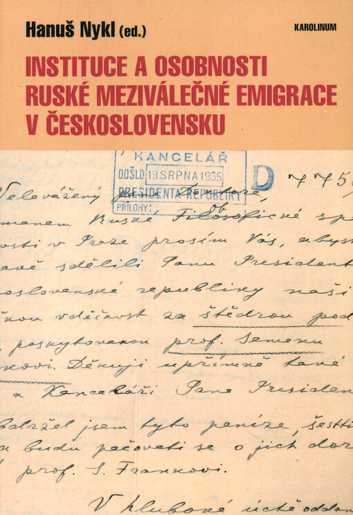 Instituce a osobnosti ruské meziválečné emigrace v Československu