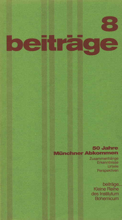 50 Jahre Münchner Abkommen : Zusammenhänge, Erkenntnisse, Urteile, Perspektiven