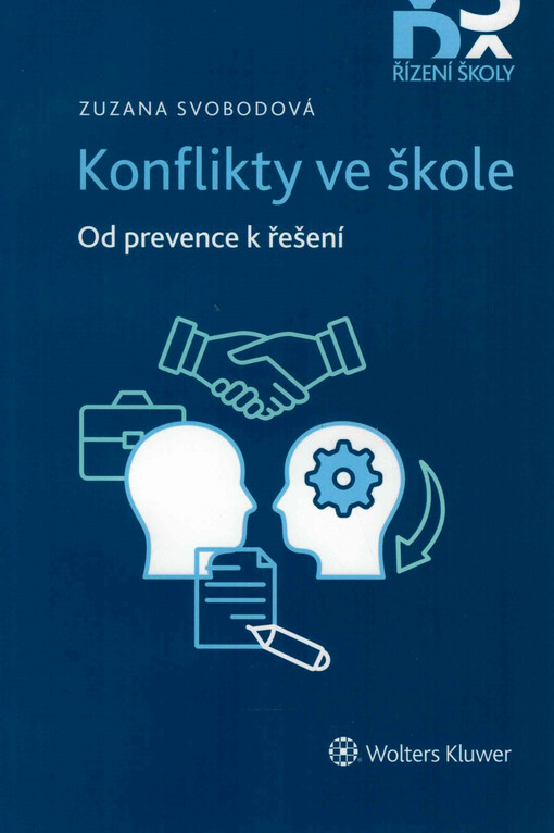 Konflikty ve škole : od prevence k řešení