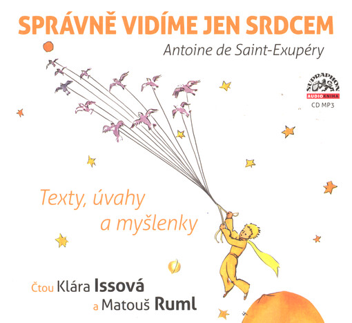 Správně vidíme jen srdcem