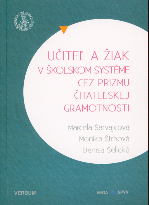 Učiteľ a žiak v školskom systéme cez prizmu čitateľskej gramotnosti