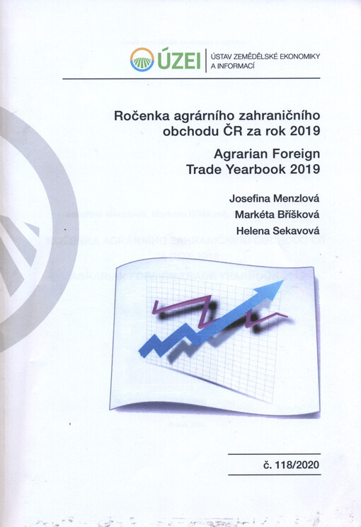 Ročenka agrárního zahraničního obchodu ČR za rok 2019 = Agrarian external trade yearbook 2019 : informační studie
