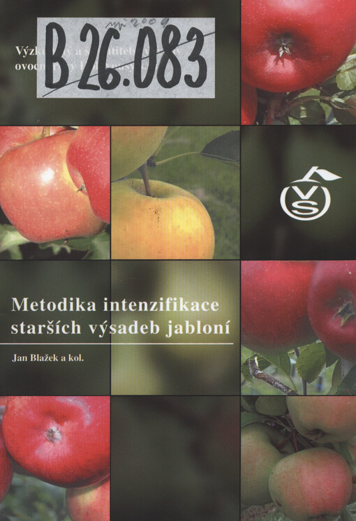 Metodika intenzifikace starších výsadeb jabloní