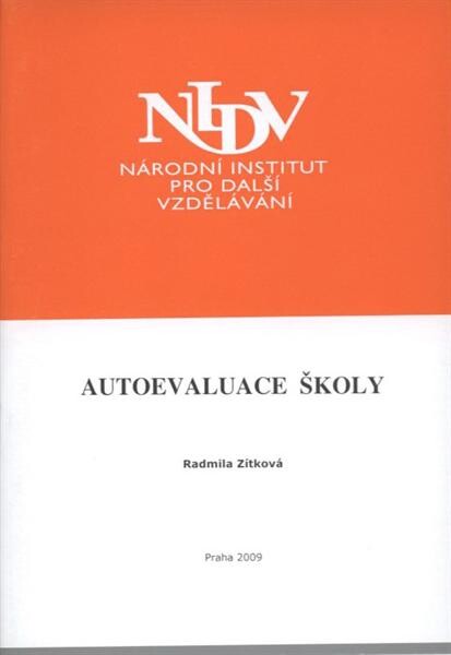 Autoevaluace školy : závěrečná práce 