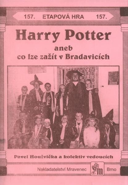 Harry Potter, aneb, Co lze zažít v Bradavicích : celotáborová hra