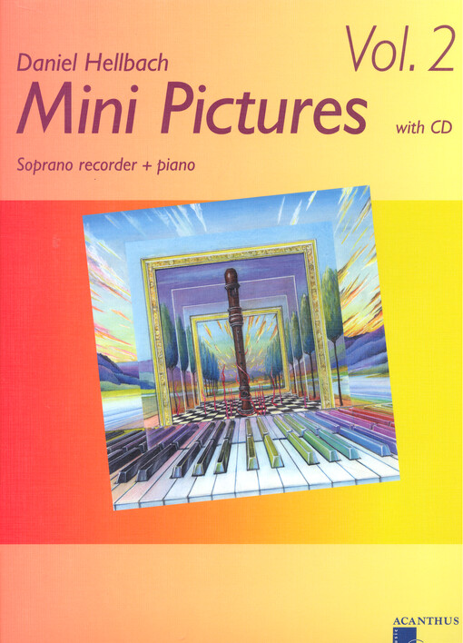 Mini pictures : Soprano recorder + piano. Vol. 2