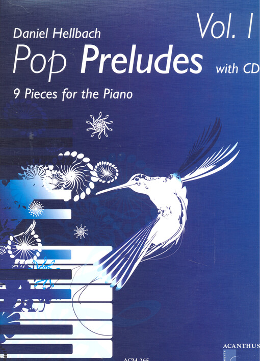 Pop Preludes : 9 Pieces for the Piano. Vol. 1