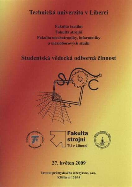 Studentská vědecká odborná činnost : Institut průmyslového inženýrství, 27. květen 2009