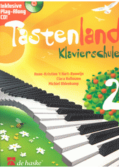Tastenland : Klavierschule. Band 2  (odkaz v elektronickém katalogu)
