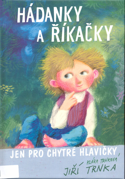 Hádanky a říkačky jen pro chytré hlavičky