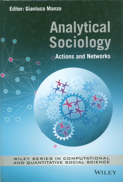 Analytical sociology : actions and networks