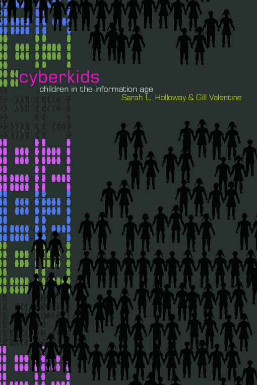 Cyberkids : Youth Identities and Communities in an On-line World