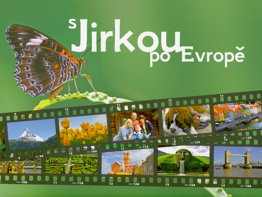 S Jirkou po Evropě