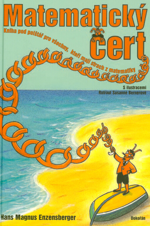 Matematický čert : kniha pod polštář pro všechny, kteří mají strach z matematiky