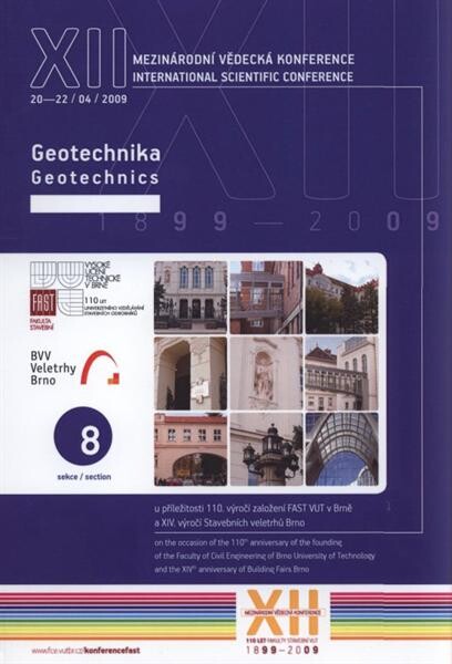 XII. mezinárodní vědecká konference: u příležitosti 110. výročí založení FAST VUT v Brně a XIV. výročí založení Stavebních veletrhů Brno : sborník příspěvků : 20.-22. duben 2009