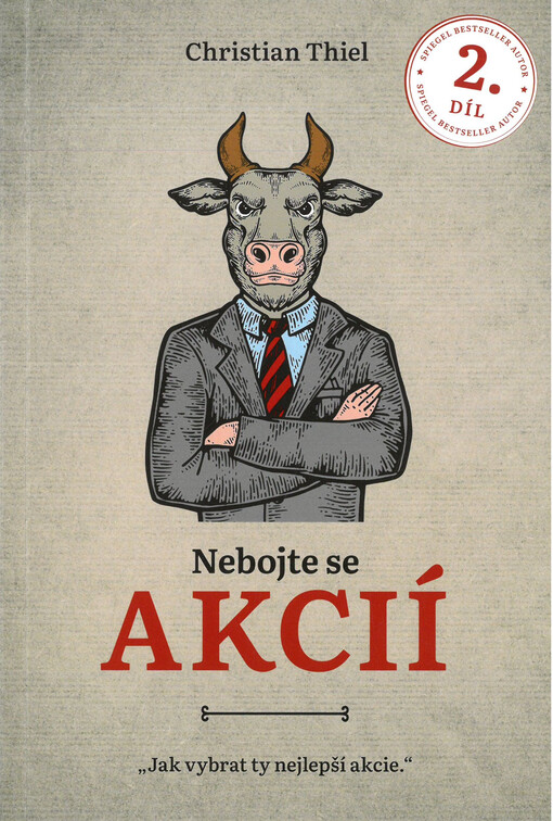 Nebojte se akcií 2 : jak vybrat ty nejlepší akcie