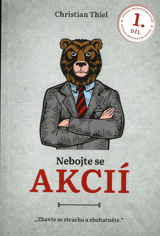 Nebojte se akcií : zbavte se strachu a zbohatněte