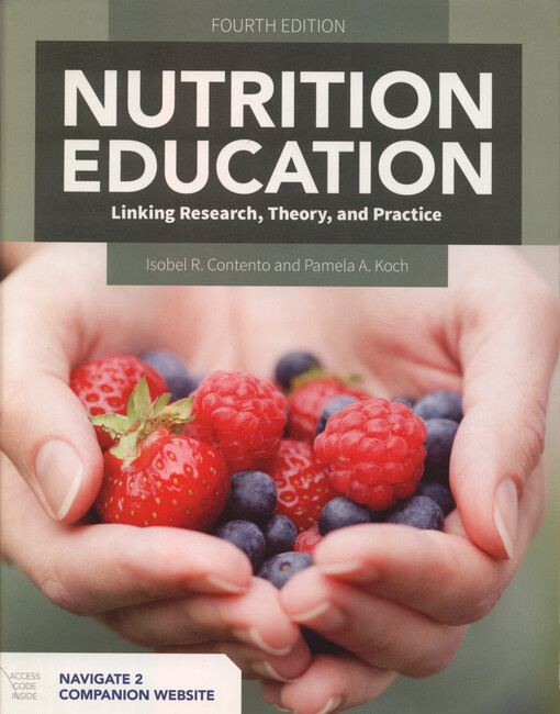 Nutrition education : linking research, theory, and practice
