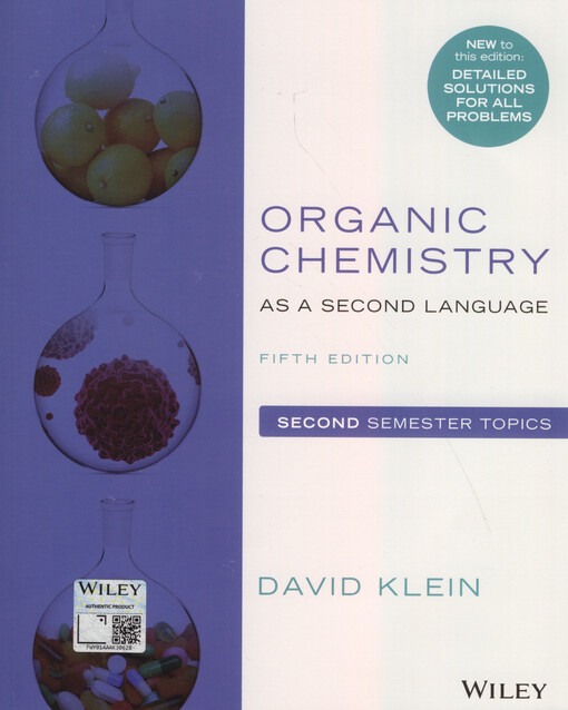 Organic chemistry as a second language : second semester topics