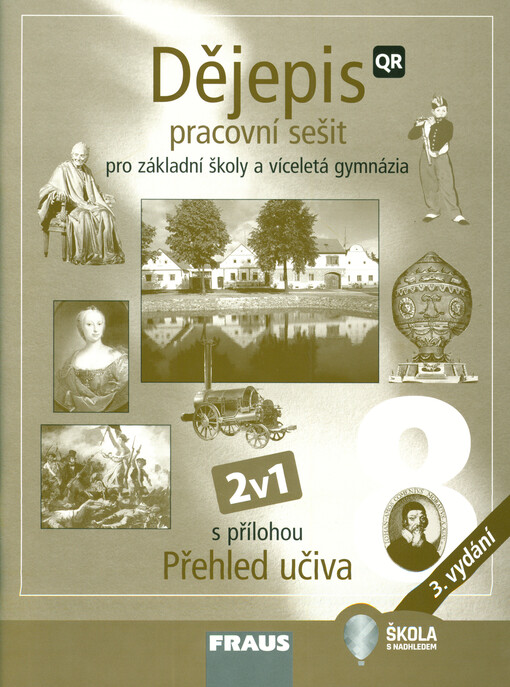 Dějepis 8 : pracovní sešit pro základní školy a víceletá gymnázia : 2v1