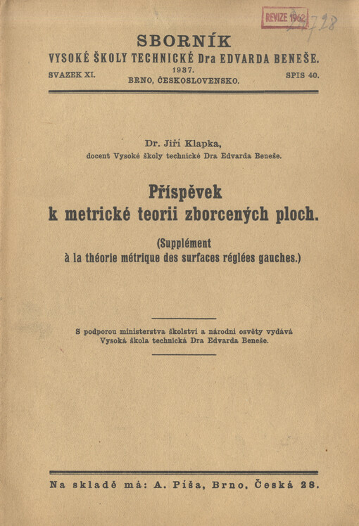 Příspěvek k metrické teorii zborcených ploch = (Supplément à la théorie métrique des surfaces réglées gauches)