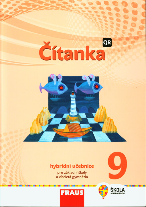 Čítanka 9 : hybridní učebnice pro základní školy a víceletá gymnázia :