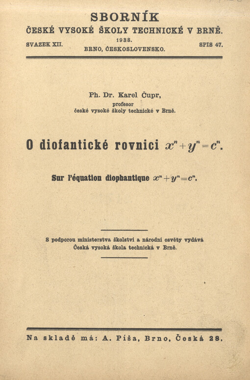 O diofantické rovnici xⁿ + yⁿ = cⁿ = Sur l'équation diophantique xⁿ + yⁿ = cⁿ