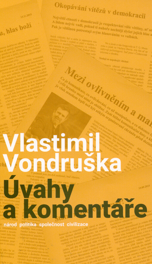 Úvahy a komentáře : národ, politika, společnost, civilizace