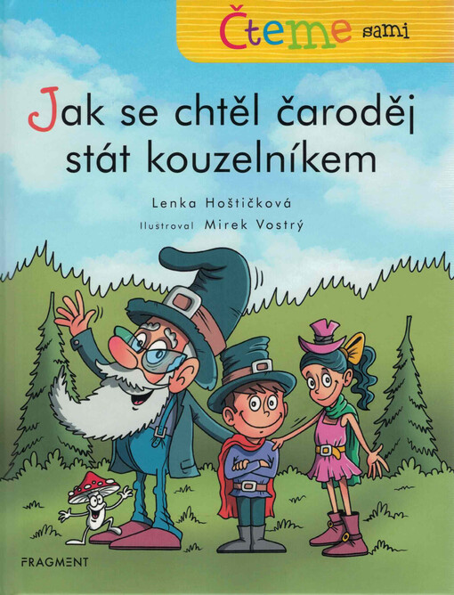 Jak se chtěl čaroděj stát kouzelníkem